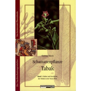 Schamanenpflanze Tabak Bd. I - Christian Rätsch (2002)